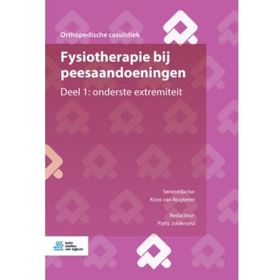 Fysiotherapie Bij Peesaandoeningen / 1: Onderste Extremiteit - Orthopedische Casuïstiek