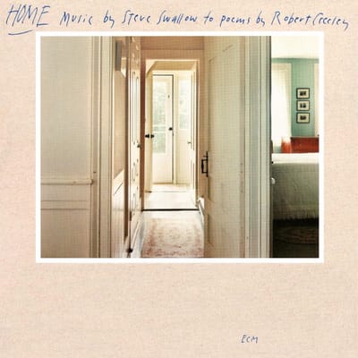 Steve Swallow - Home (Music By Steve Swallow To Poems By Robert Creeley) (CD)