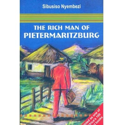The Rich Man Of Pietermaritzburg - Sibusiso Nyembezi