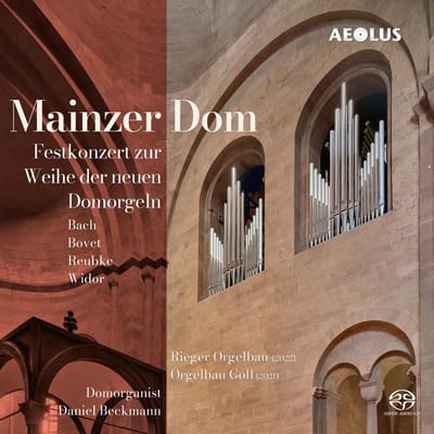 Daniel Beckmann - Mainz Cathedral: Festive Concert for the Consecration of the new Catherdral Organs (SACD)