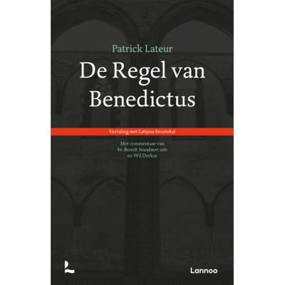 De Regel Van Benedictus - Patrick Lateur