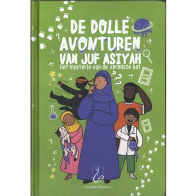 De Dolle Avonturen Van Juf Asiyah - Oem Mo’adh