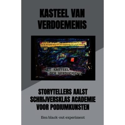 Kasteel Van Verdoemenis - Storytellers Aalst Schrijverskla