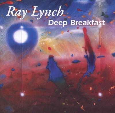 Deep Breakfast - Ray Lynch