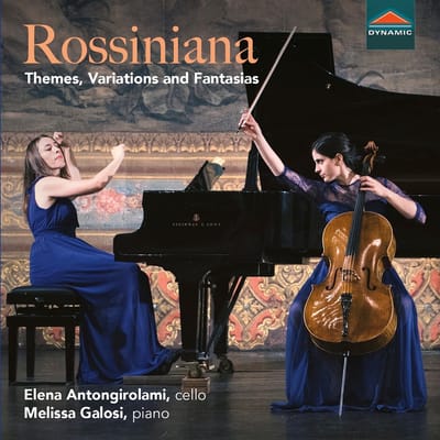 Melissa Galosi & Elena Antongirolami - Rossiniana: Themes, Variations And Fantasias (CD)