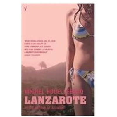 Lanzarote - Michel Houellebecq