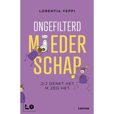 Ongefilterd Moederschap - Lorentia Veppi