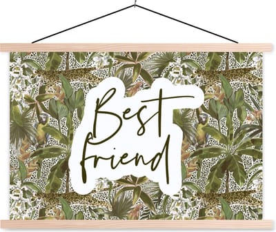 Posterhanger incl. Poster 90x60 cm - Schoolplaat - Beste vrienden - Quotes - Best friend - Spreuken - Textielposter - Blanke latten
