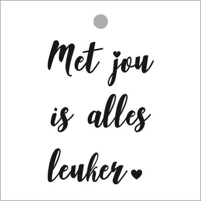 Luxe Bloemenkaartje - Cadeaukaartje - Label - Wenskaartje - 7x7cm - Wit - Met Jou Is Alles Leuker - 20 Stuks - Met Boorgaatje