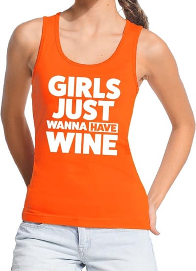 Girls Just wanna have Wine tekst tanktop / mouwloos shirt oranje dames - dames singlet Girls Just wanna have Wine - oranje kleding S