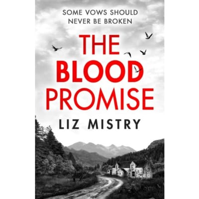 The Blood Promise - The Solanki And Mcqueen Crime Series - Mistry, Liz