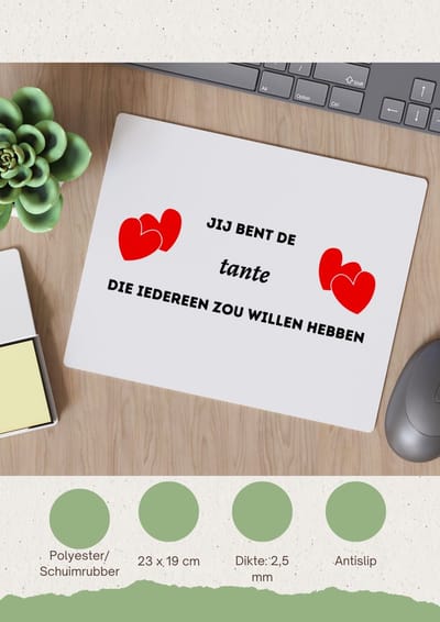 Akyol - jij bent de tante die iedereen zou willen hebben Muismat - Tante - geweldige tante - liefste tante - verjaardag - cadeau - kado - bedankje - geschenk - 23 bij 19 cm