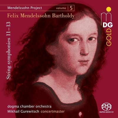 Dogma Chamber Orchestra & Mikhail Gurewitsch - Mendelssohn Project Vol. 5 (SACD)