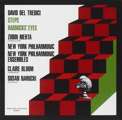 New York Philharmonic, New York Philharmonic Ensembles, Claire Bloom, Susan Narucki, Zubin Mehta - Del Tredici: Steps, Haddock's Eyes (CD)