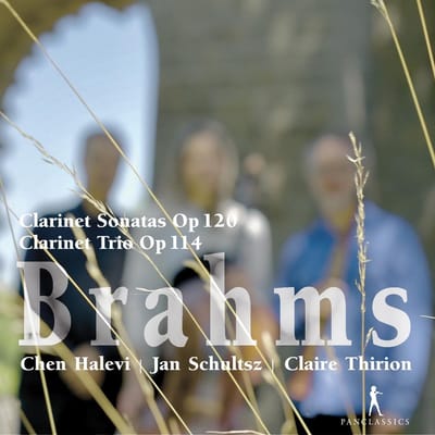 Chen Halevi, Claire Thirion, Jan Schultsz - Brahms: Clarinet Sonatas Op. 120 | Clarinet Trio Op. 114 (CD)