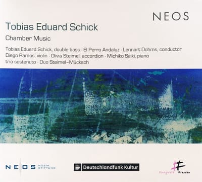 El Perro Andaluz, Lennart Dohms, Diego Ramos, Olivia Steimel, Michiko Saiki, Trio Sostenuto, Duo Steimel-Mücksch - Schick: Chamber Music (CD)
