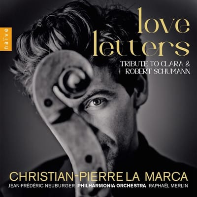 Christian-Pierre La Marca & Philharmonia Orchestra - Love Letters: Tribute To Clara & Robert Schumann (2 CD)