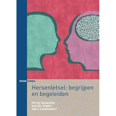 Hersenletsel: Begrijpen En Begeleiden - Rachèl Kemps