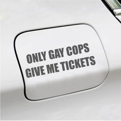Bumpersticker - Only Gay Cops Give Me Tickets - 4,8 X 14,8 - Antraciet