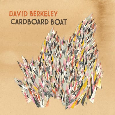 David Berkeley - Cardboard Boat (CD)