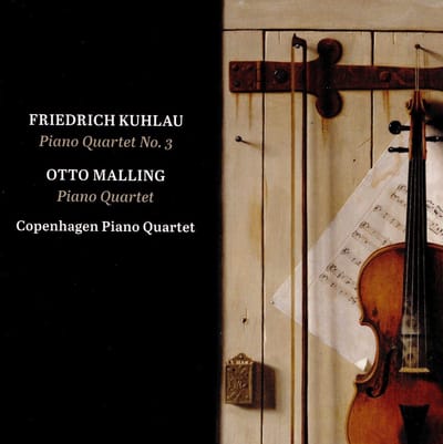 Otto Malling, Copenhagen Piano Quartet - Kuhlau: Piano Quartets No.3 | Otto Malling: Piano Quartet (CD)