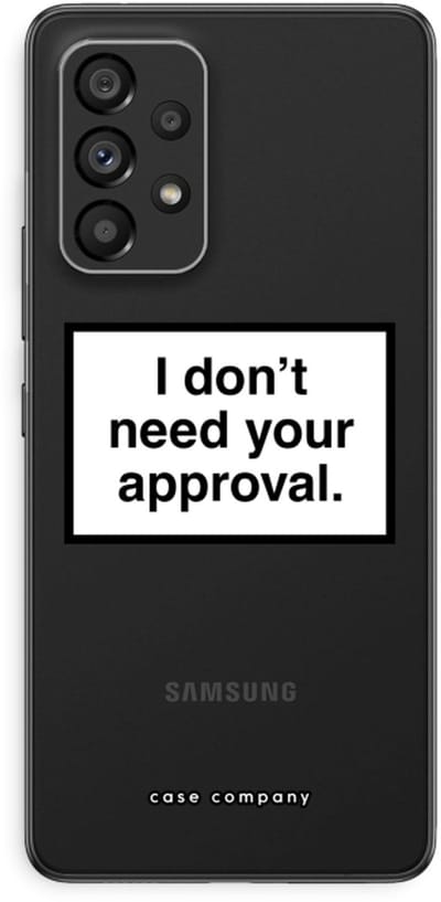 Case Company® - Hoesje geschikt voor Samsung Galaxy A53 5G hoesje - Don't need approval - Soft Cover Telefoonhoesje - Bescherming aan alle Kanten en Schermrand