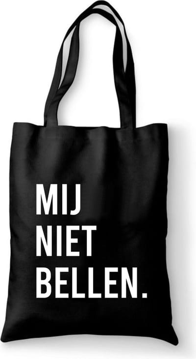 Katoenen tas met tekst Mij niet bellen - Sinterklaas cadeautjes - kerstcadeautjes - Sinterklaasgeschenken - Kerstgeschenken - Cadeau vrouw - Cadeau Man