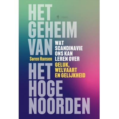 Het Geheim Van Het Hoge Noorden - Soren Hansen