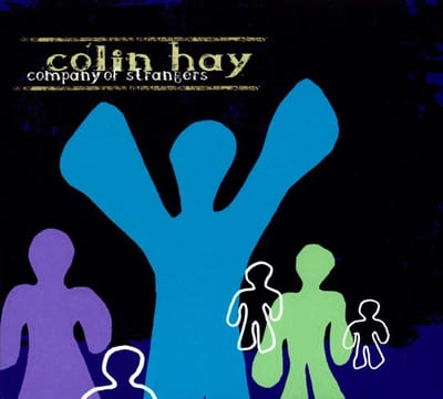 Company Of Strangers - Colin Hay