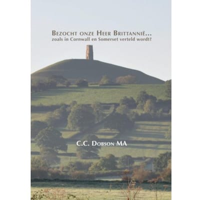Bezocht Onze Heer Brittannië... - C.C. Dobson