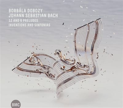 Borbala Dobozy - J.S. Bach; 12 And 6 Preludes, Inventions And Sinfonia (CD)