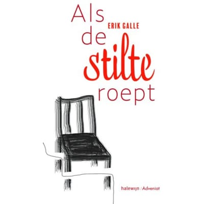Als De Stilte Roept - Erik Galle