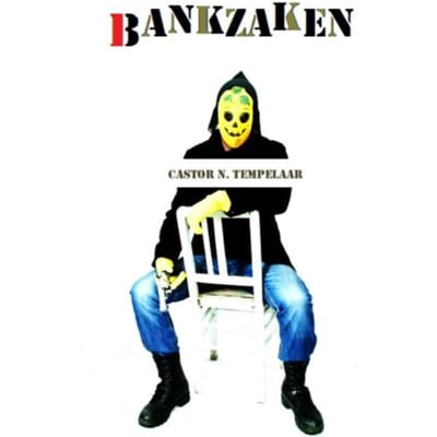Bankzaken - Castor N. Tempelaar