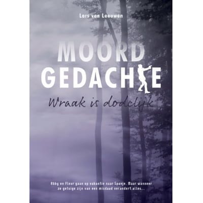 Moordgedachte - Lars van Leeuwen