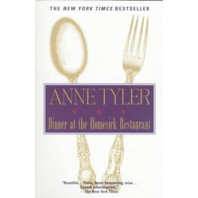 Dinner At The Homesick Restaurant - Anne Tyler