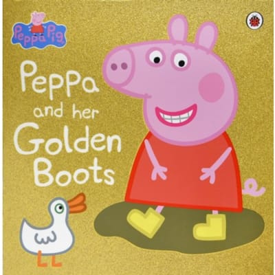Peppa Pig: Peppa And Her Golden Boots - Peppa Pig - Peppa Pig