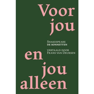 Voor Jou En Jou Alleen - William Shakespeare