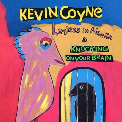 Legless in Manila & Knocking On Your Brain