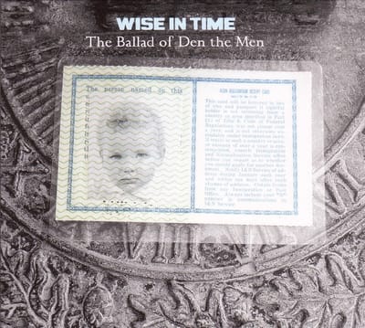 Wise In Time - The Ballad Of Den The Men (CD)