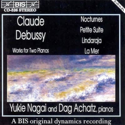 Yukie Nagai & Dag Achatz - La Mer | Nocturnes | Petite Suite (CD)
