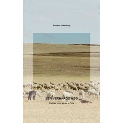 Een Verharde Weg - Maarten Valkenburg