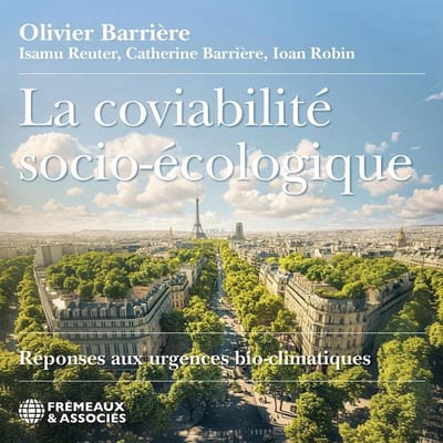 Olivier Barriere - La Coviabilté Socio-Ecologique Reponses Aux Urgencies (3 CD)