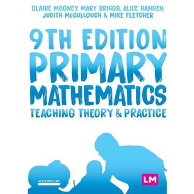 Primary Mathematics: Teaching Theory And Practice - Mooney, Claire