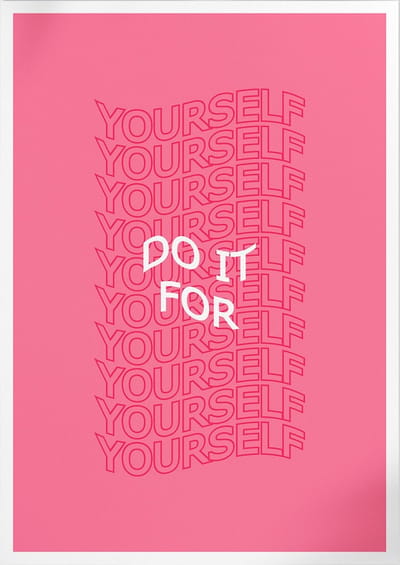 Do It For Yourself (Motivatie & Inspiratie) | Poster | A3: 30 x 40 cm