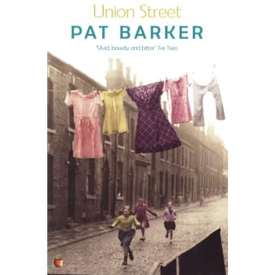 Union Street - Virago Modern Classics - Pat Barker