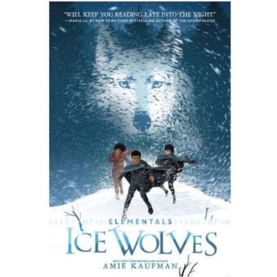 Elementals: Ice Wolves - Amie Kaufman