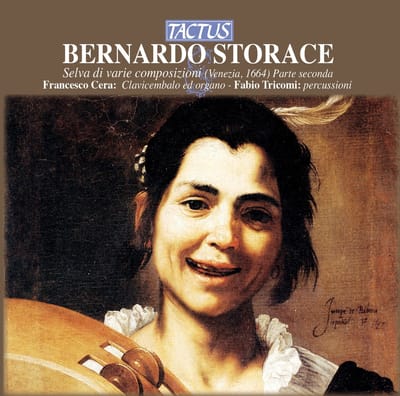 Francesco Cera - Storace: Selva Di Varie Composizioni D'intavolatura Per Cimbalo Et Organo (Venezia 1664) Parte Seconda (CD)