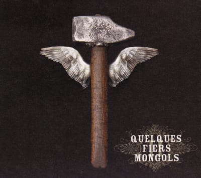 Quelques Fiers Mongols - II (CD)
