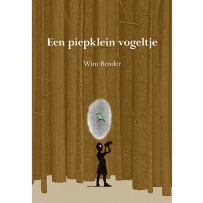 Een Piepklein Vogeltje - Wim Bender