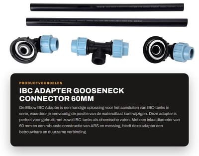 Dailygoods - IBC Adapter - Gooseneck Connector - 60mm Inlaatdiameter - IBC Tanks - Wateropslag - Eenvoudige installatie - Geschikt voor IBC - Zwart